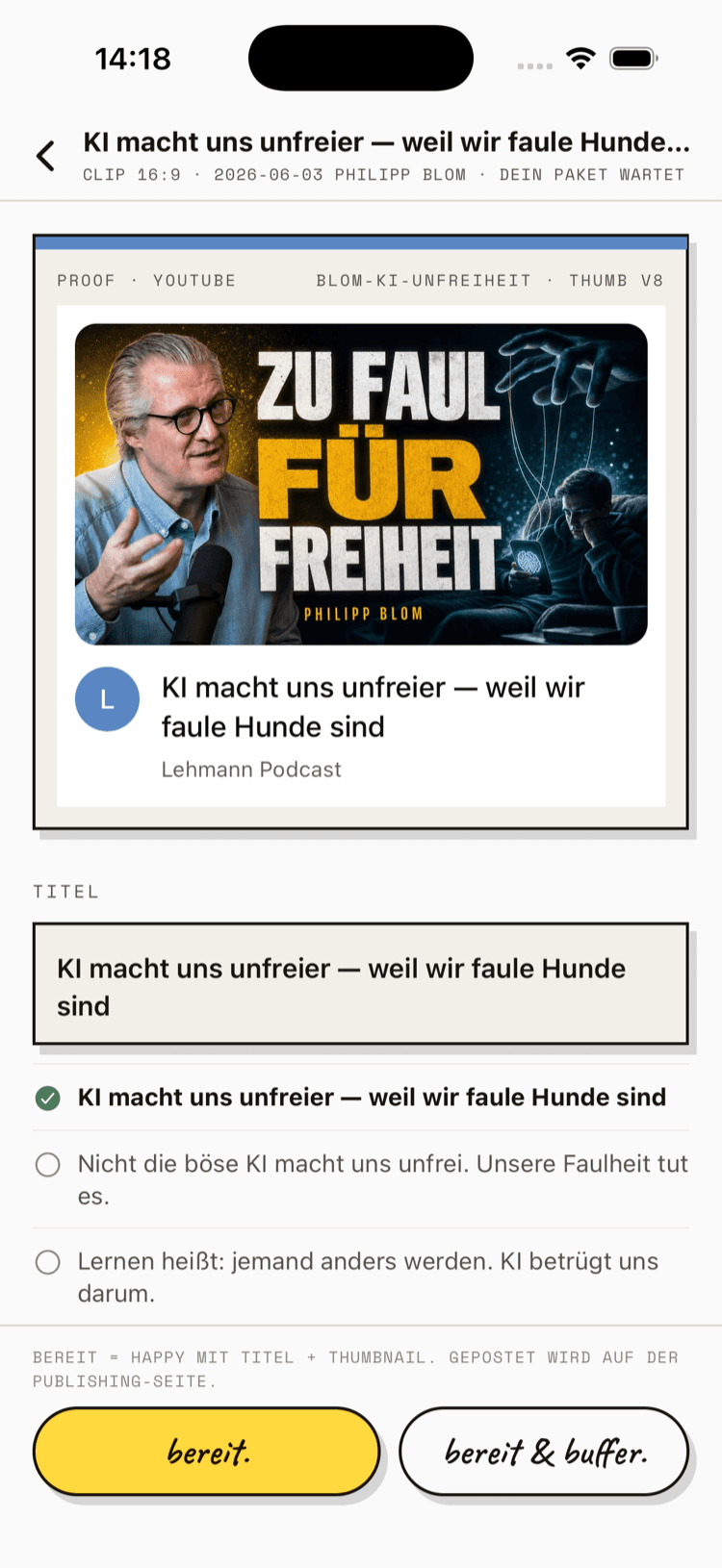 rlpod app — the packet: YouTube proof, title options, and the bereit. stamp
